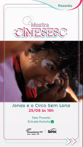 Jonas e o circo sem lona | CineSesc @Poxoréu @ Sesc Poxoréu