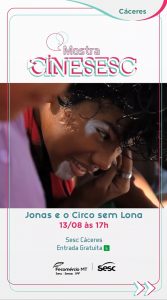 Cine Sesc: Jonas e o Circo sem Lona @ Sesc Cáceres