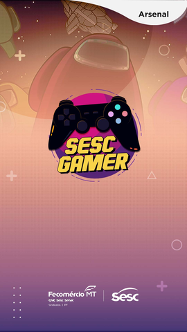 Sesc Gamer - Competição de Jogos Games @ Espaço Recreativo Sesc Arsenal