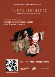 CineSesc Debate - Zulmira Canavarros: tom e presença na música mato-grossense @ Cinema - Sesc Arsenal